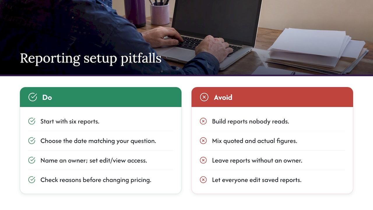 Six common reporting setup mistakes